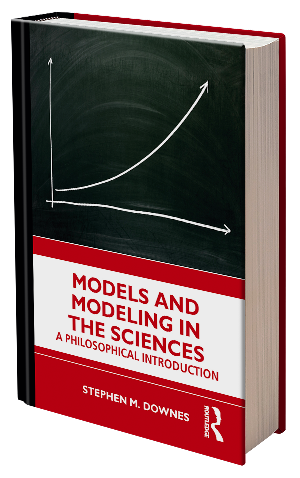 Models and Modeling in the Sciences by Stephen Downes